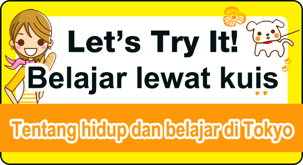 Learn with quiz Living and studying in Tokyo