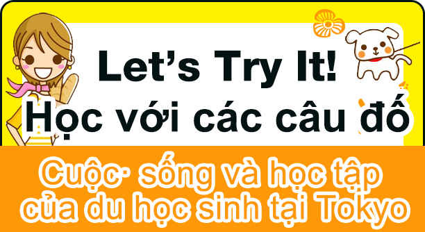 Learn with quiz Living and studying in Tokyo