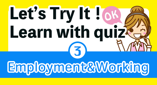 Learn with quiz Employment in Japan Working in Tokyo